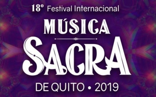 International Sacred Music Festival of Quito 2019