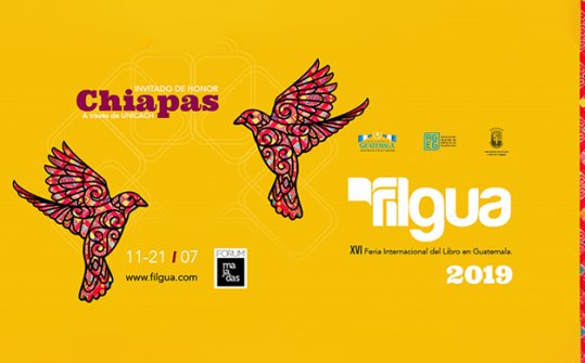 FILGUA 2019. International Book Fair of Guatemala