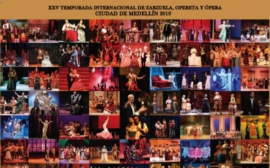 XXV International Season of Zarzuela, Opereta and Opera city of Medellín 2019