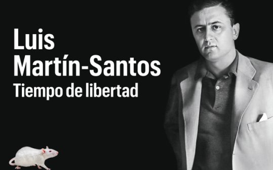 Luis Martín-Santos. Time for Freedom (1924-1964)