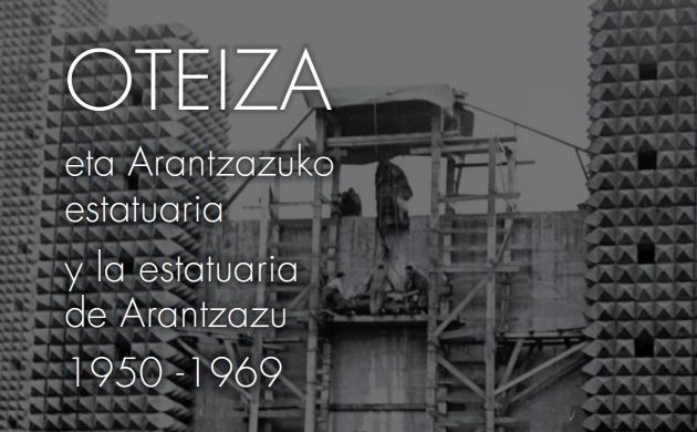 Oteiza y la estatuaria de Arantzazu