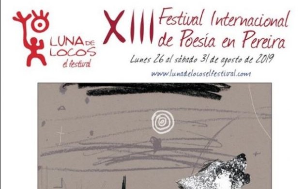 Luna de Locos 2019. XIII Festival Internacional de Poesía de Pereira
