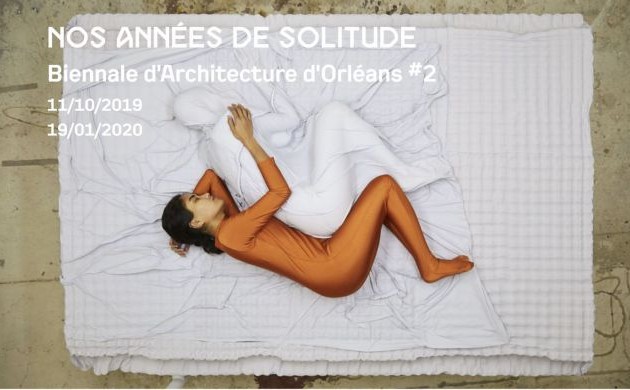Biennale d&#39;Architecture d&#39;Orléans #2
