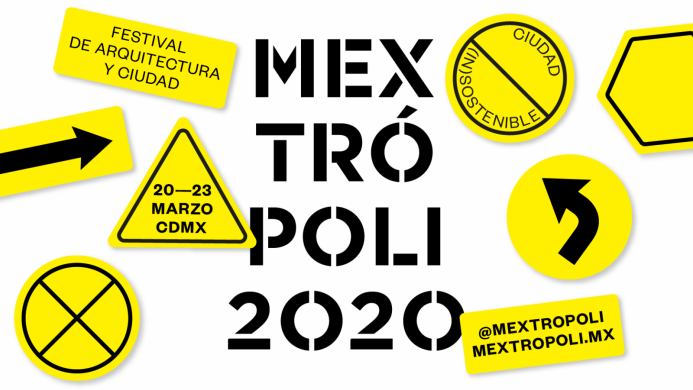Mextrópoli 2020, Festival de Arquitectura y Ciudad