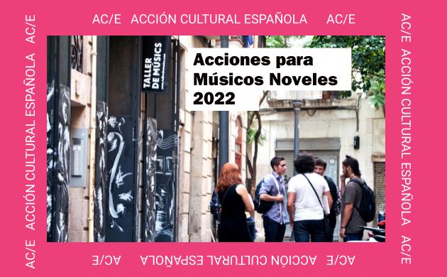 Acciones para Músicos Noveles 2022 - Taller de Musics