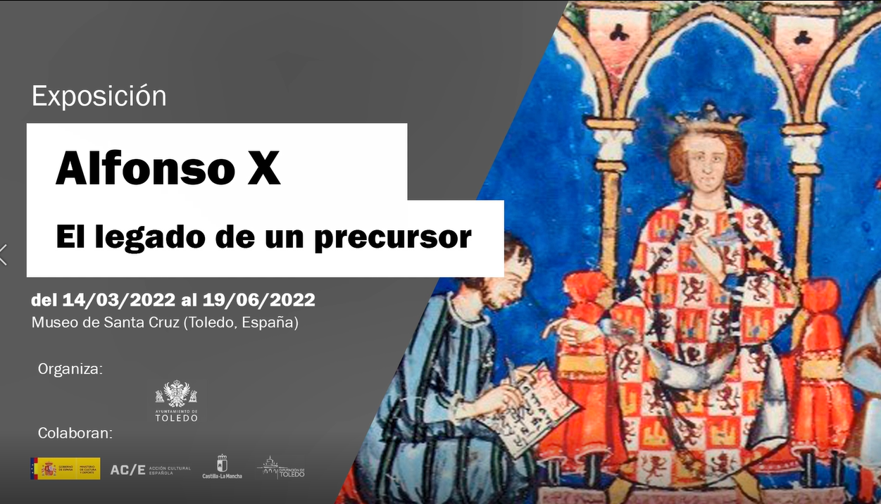 &#39;Alfonso X: The Legacy of a Forerunner King&#39;. The exhibition