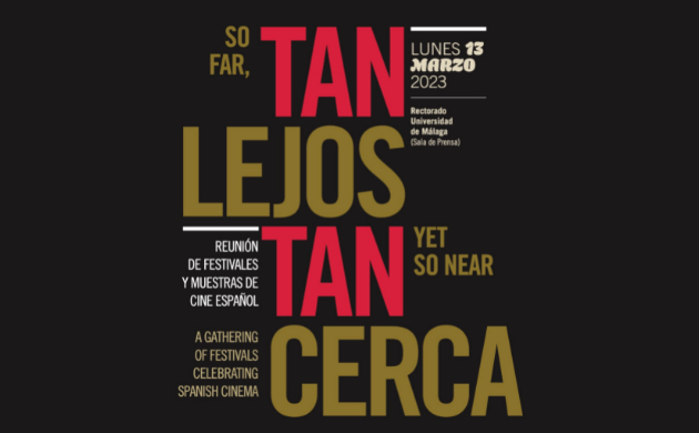 &#39;Tan lejos, tan cerca&#39;. Reunión de festivales y muestras de cine español