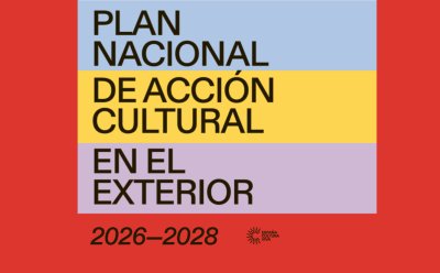 Presentaci&oacute;n del Plan Nacional de Acci&oacute;n Cultural en el Exterior (PNACE 2026-2028)