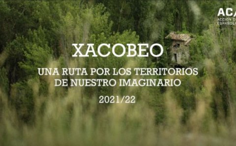 Xacobeo. Una ruta por los territorios de nuestro imaginario