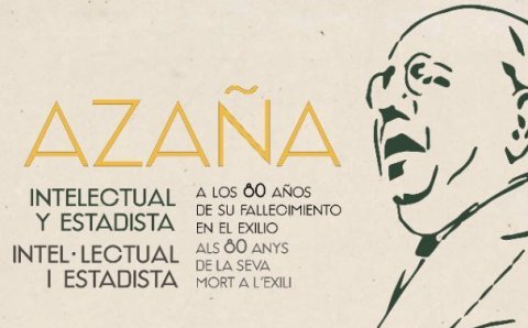 Azaña: Intelectual y estadista