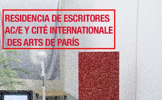 Residencia de escritores AC/E y Citè Internationale des Arts de Paris 2016