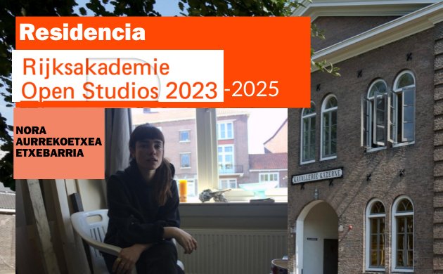 Nora Aurrekoetxea Etxebarri | Residencia artística en Rijksakademie 2023-2025