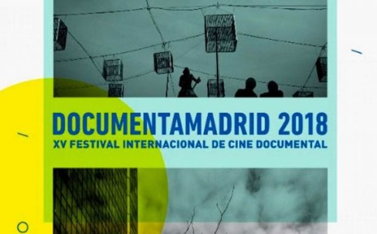 DocumentaMadrid 2018, XV Festival Internacional de Cine Documental