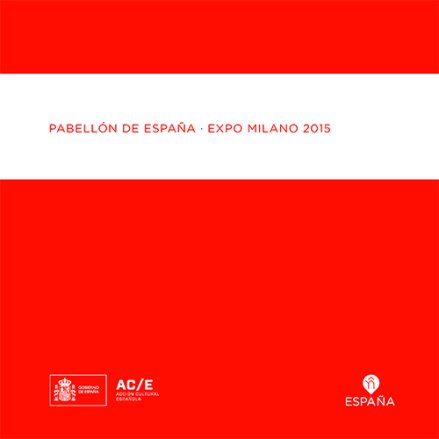 Report Spain Pavilion at Expo Milano 2015