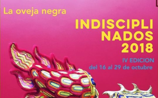 Indisciplinados 2018, IV Encuentro Internacional de Danza