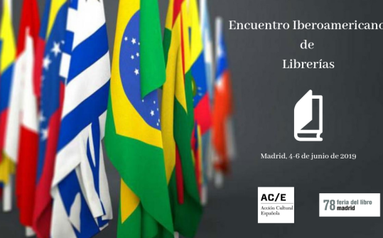 Ibero-American Meeting of Bookstores. Madrid Book Fair 2019