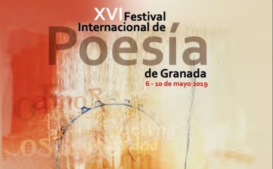Festival Internacional de Poesía de Granada (España) 2019