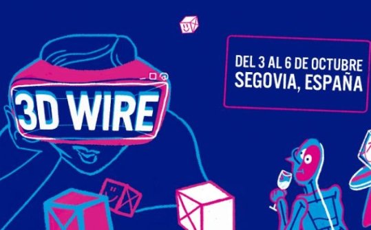 3D Wire 2019, Festival Internacional de Animación, Videojuegos y New Media