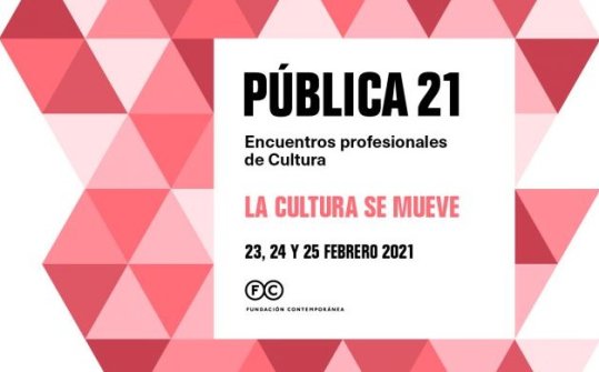 Pública 21. Encuentros profesionales de Cultura