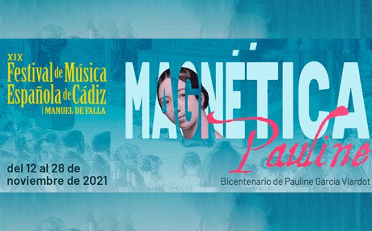 Magnética Pauline. Festival de Música Española de Cádiz 2021