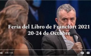 Feria del Libro de Fráncfort. Vídeo Resumen Edición 2021