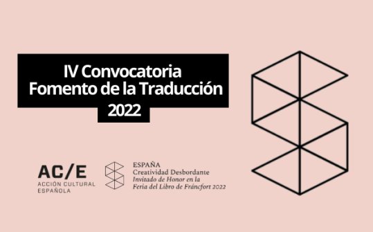 IV Convocatoria del programa de fomento de la traducción 2022