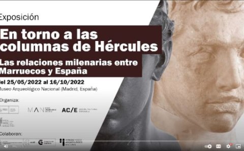 Visiting the exhibition &#39;Around the Pillars of Hercules. The ancient relations between Morocco and Spain&#39;