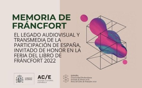 Presentation of the project &#39;Memory of Frankfurt | Spain Guest of Honor at the Frankfurt Book Fair 2022&#39;