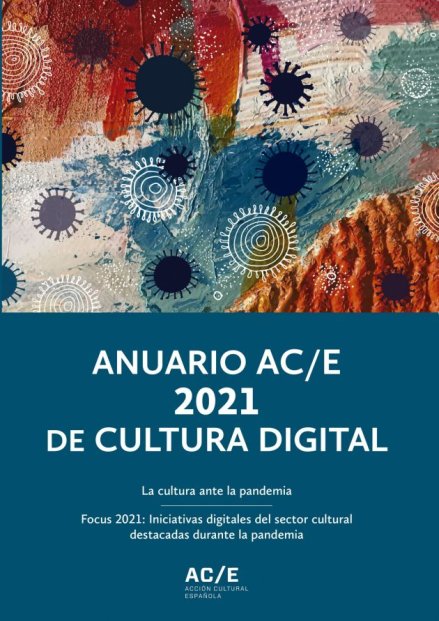 Anuario AC/E de cultura digital 2021. eBook