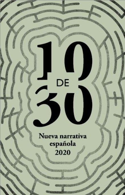 10 de 30. Nueva narrativa española 2020
