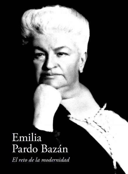 Emilia Pardo Bazán. El reto de la modernidad (eBook)