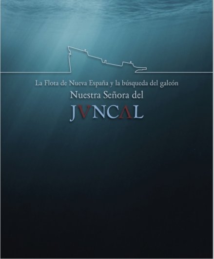 The New Spain Fleet and the search for the galleon Nuestra Señora del Juncal (eBook)